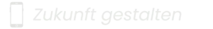Zukunft